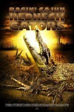 Katil Timsahlar / Ragin Cajun Redneck Gators