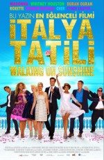 İtalya Tatili / Walking on Sunshine