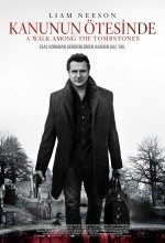 Kanunun Ötesinde / A Walk Among The Tombstones