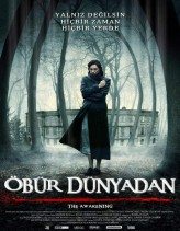 Öbür Dünyadan / The Awakening