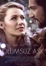 Ölümsüz Aşk / The Age Of Adaline