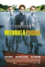 Nehir Macerası / Without A Paddle