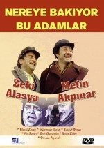 Nereye Bakıyor Bu Adamlar