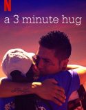 3 Dakikalık Kucaklaşma / A 3 Minute Hug