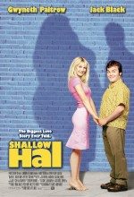 Alçak Adam / Shallow Hal