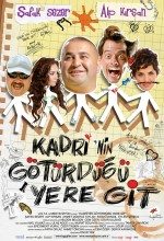 Kadrinin Götürdüğü Yere Git