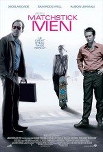 Üçkağıtçılar / Matchstick Men