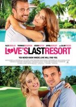 Aşkta Son Durak / Love’s Last Resort