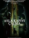 Asla Kapıyı Çalma / NeverKnock