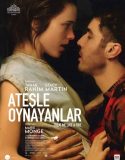 Ateşle Oynayanlar / Joueurs