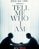 Bana Kim Olduğumu Söyle / Tell Me Who I Am