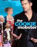 Kurabiye Mafyası / The Cookie Mobster