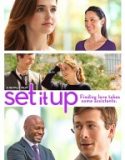 Patronlara Tuzak / Set It Up