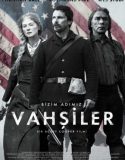 Vahşiler / Hostiles